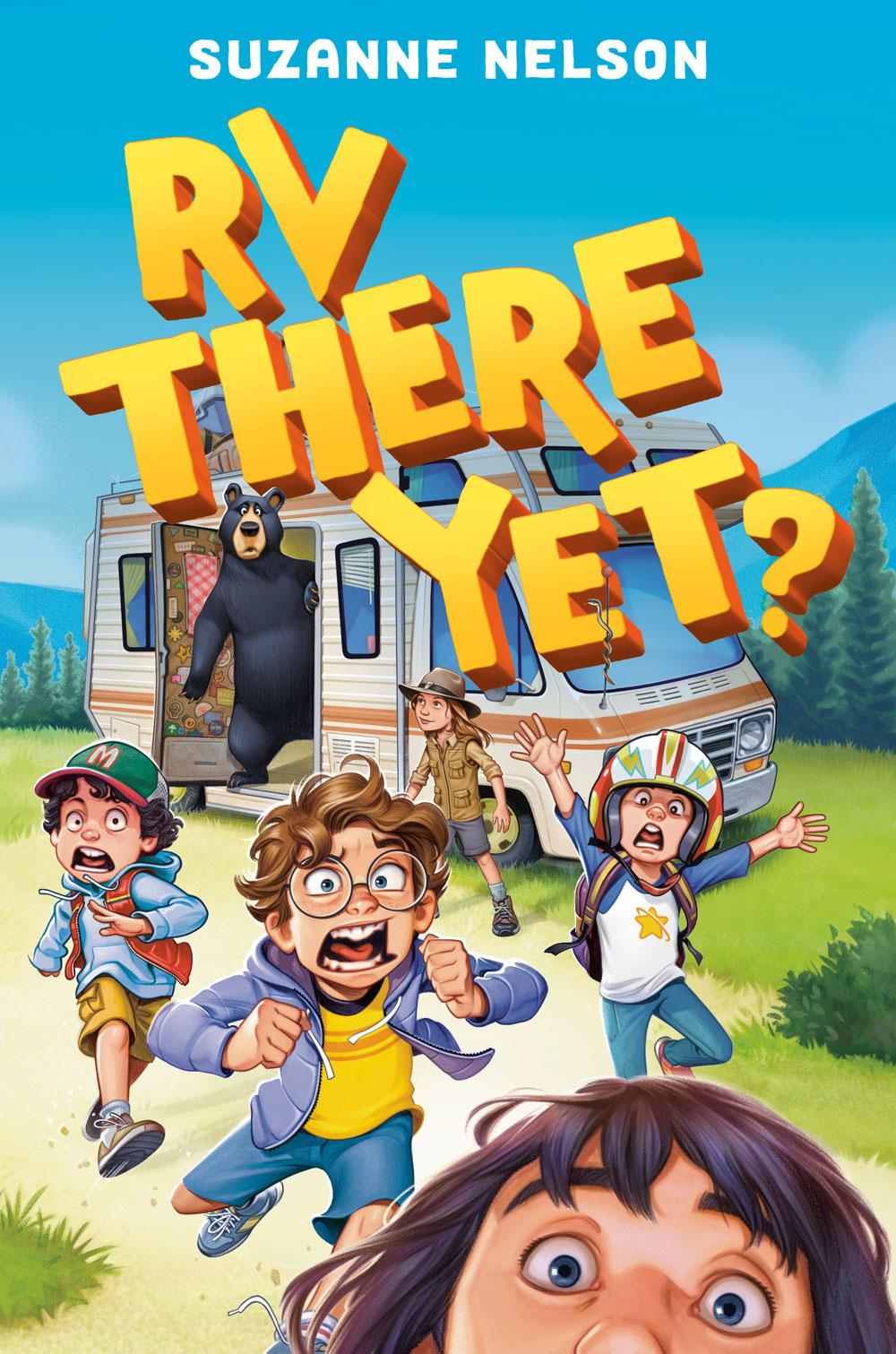 Suzanne Nelson s RV There Yet Humorous Middle Grade Fiction Suzanne Nelson s RV There Yet Humorous Middle Grade Fiction